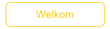 Welkom