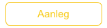 Aanleg